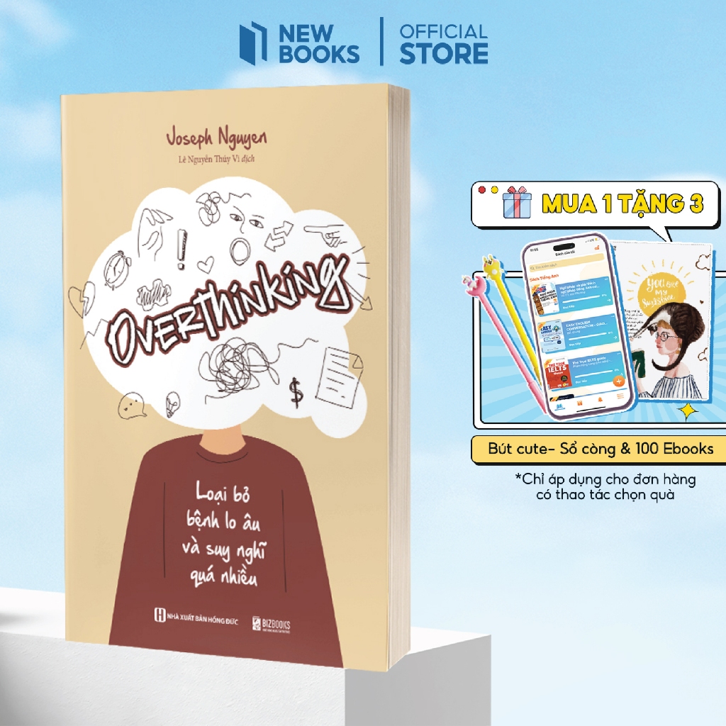 Sách Overthinking: Loại Bỏ Bệnh Lo Âu Và Suy Nghĩ Quá Nhiều Tiếng Anh Tác Giả Joseph Nguyen Newbooks