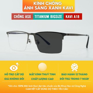 Kính Nửa Viền Gọng Titanium Nguyên Chất KAVI A18, Đổi Màu Nhanh Khi Ra Nắng Và Chống Ánh Sáng Xanh