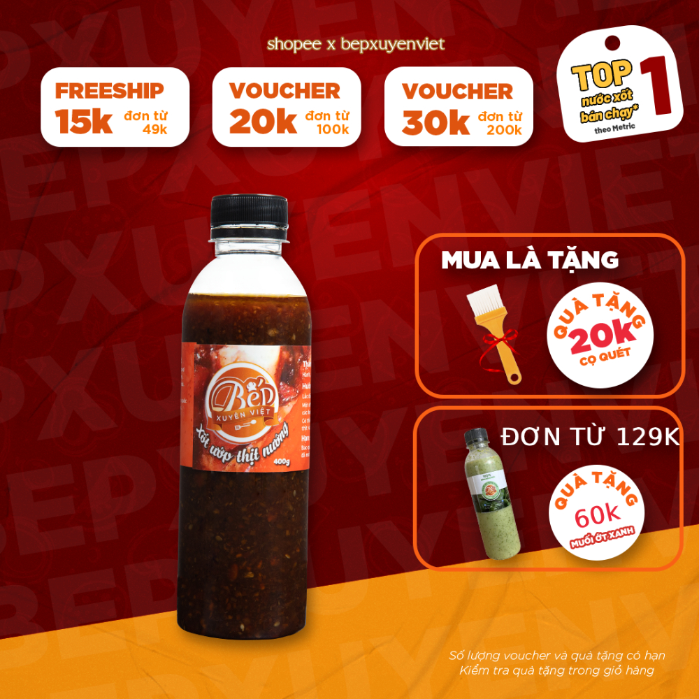 Sốt Ướp Thịt Nướng BBQ Bếp Xuyên Việt 400G, Nước Sốt Ướp Thịt, Cơm Tấm, Hải Sản Tiện Lợi.