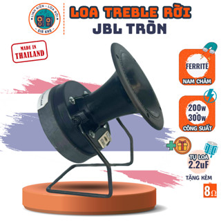 Loa Treble Rời, Chép Kèn - Hàng JBL Thái Lan - Kèm tụ chống cháy 2.2uF