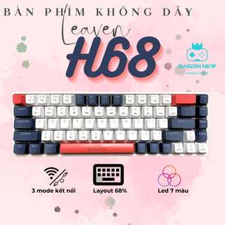 Bàn phím cơ không dây Leaven H68 - Kết nối bluetooth - Hỗ trợ hotswap - Trục cơ Yellow switch