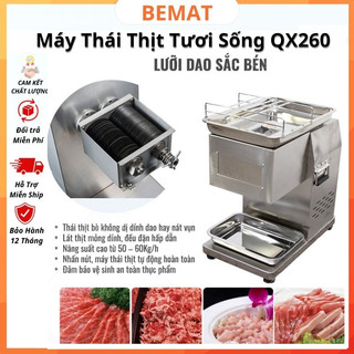 Máy thái thịt tươi sống công nghiệp qx260 công suất 1100w dao tháo rời cỡ dao 2.0/2.5/3.8/5.0/7.0/10mm bh 12 tháng