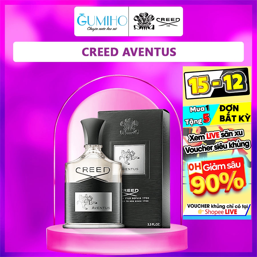 Nước hoa nam Creed Aventus - Tôn vinh sức mạnh, tầm nhìn và sự thành công - Gumiho Perfume