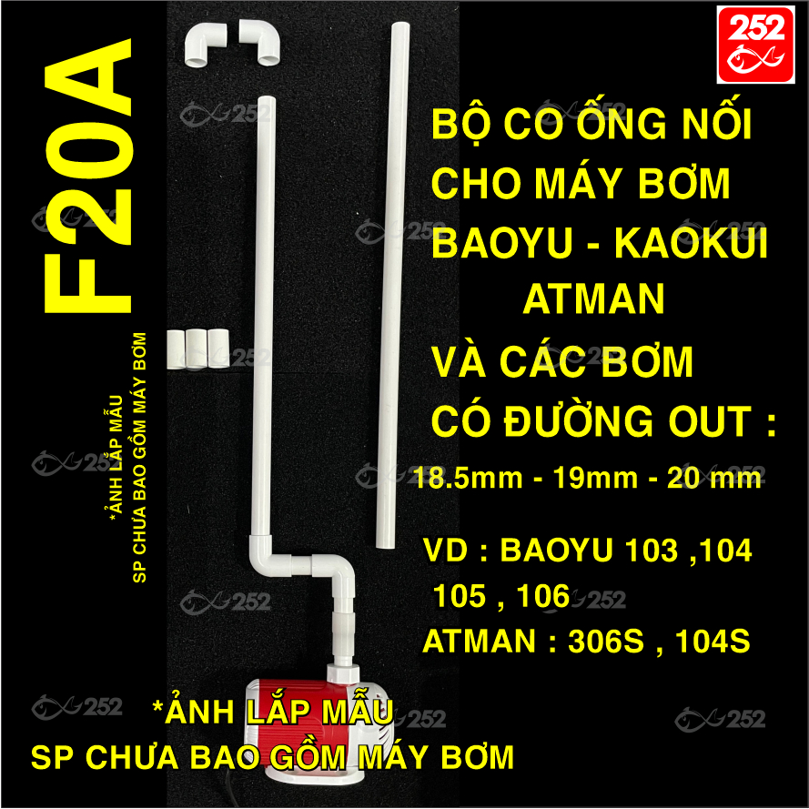 BỘ ỐNG F20A TRẮNG NỐI MÁY BƠM BAOYU 103 104 105 , ATMAN 306 104 , KAOKUI CHO BỂ CÁ
