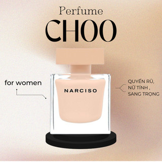 +𝘊𝘩𝘰𝘰 𝘗𝘦𝘳𝘧𝘶𝘮𝘦+ [NEW] Nước hoa dùng thử Narciso Poudreé 5ml/10ml/20ml