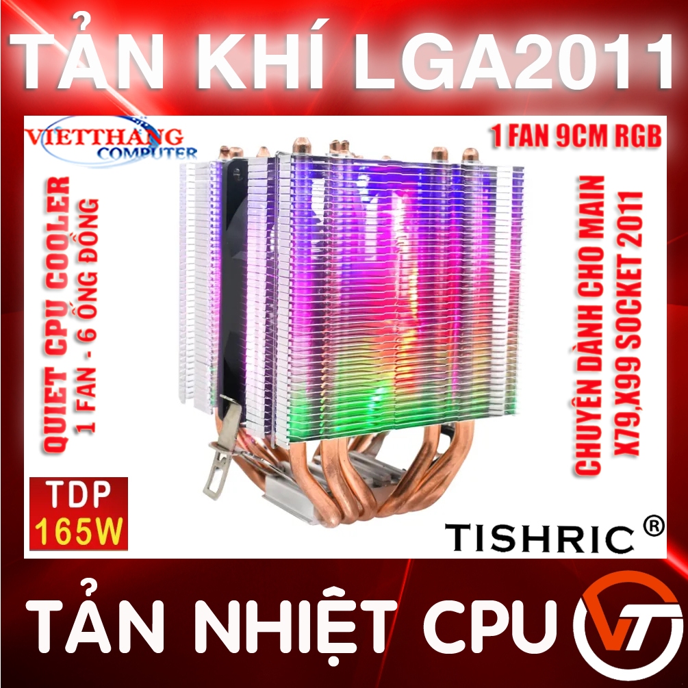 Tản nhiệt khí CPU CooIing Fan TISHRIC 6 ống đồng 1 Fan 9cm Led RGB Socket 2011 chuyên dùng cho Main X79, X99