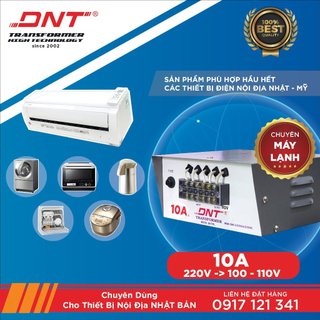 BIẾN ÁP,ĐỔI NGUỒN DNT 220v > 100v 110v 10A 15A 20A
