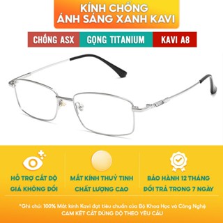  Kính Mắt Chống Ánh Sáng Xanh Bảo Vệ Mắt Gọng Titanium Cao Cấp Hàn Quốc KAVI A8 Mắt Kính Siêu Trơn Chống Bám Nước và Bụi 