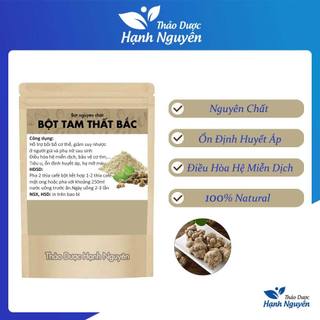 Bột tam thất Bắc nguyên chất 500g - Thảo Dược Hạnh Nguyên