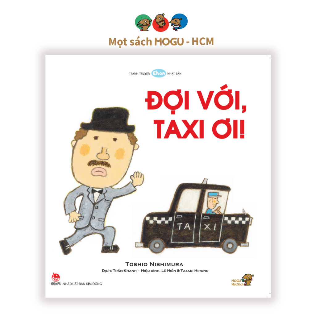 Sách Ehon Nhật Bản - Phát triển quan sát cho bé từ 3 tuổi - Đợi với, taxi ơi!