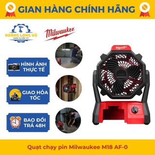 Quạt chạy pin Milwaukee M18 AF-0, công suất lớn, gọn nhẹ , bảo hành chính hãng 12 tháng