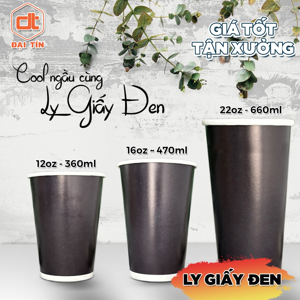 SET 50 LY GIẤY ĐEN CAO CẤP 360ml, 470ml, 660ml KÈM NẮP phi 90, ly cafe nóng&lạnh, trà sữa