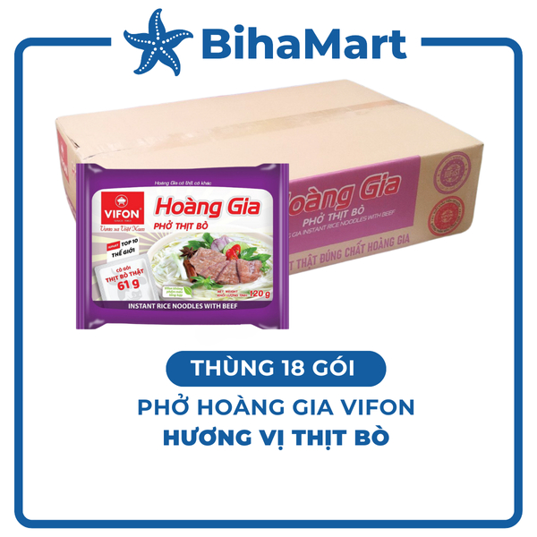 [THÙNG 18 GÓI] - VIFON - Phở Bò Hoàng Gia (có gói thịt bò thật) (120g/gói) - Phở ăn liền Hoàng Gia