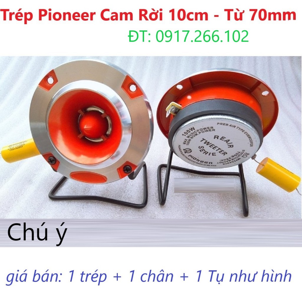 LOA TĂNG TREBLE PIONEER 10cm MẶT TITAN KÈM CHÂN RỜI VÀ TỤ - Giá 1 Củ Như Hình