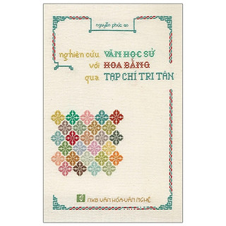 Sách - nghiên cứu văn học sử với hoa bằng qua tạp chí tri tân