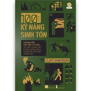 Sách 100 kỹ năng sinh tồn - clint emerson