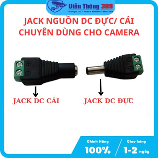 Đầu jack DC âm dương, jack DC đực/ cái chuyên dùng cho camera