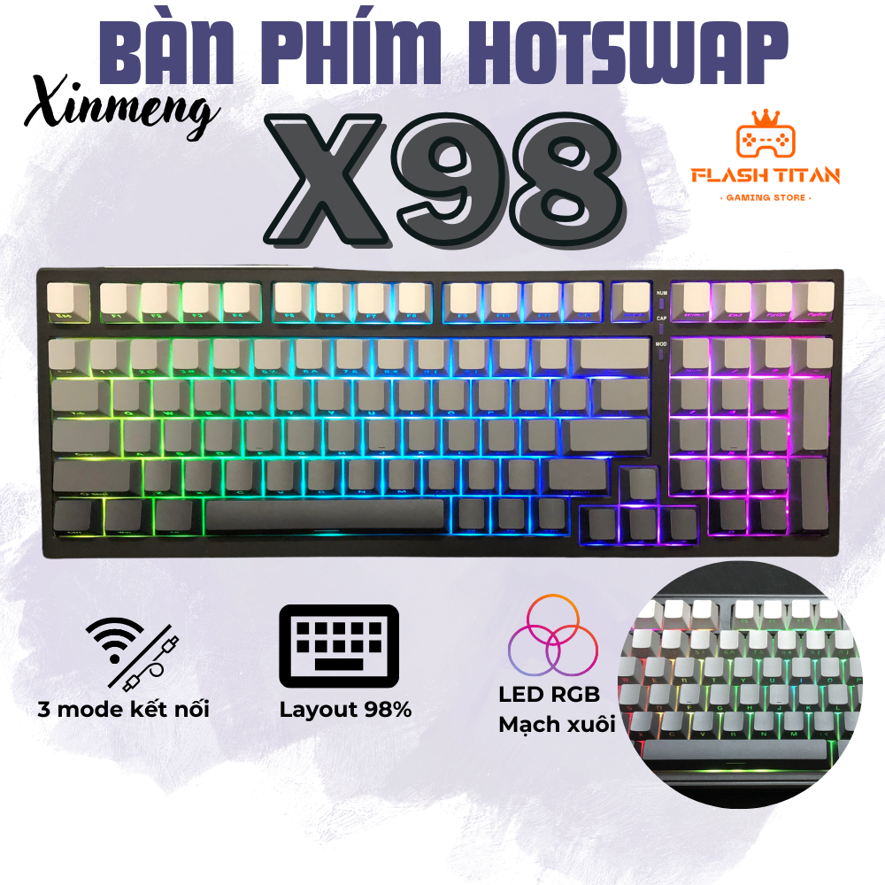 Bàn phím cơ không dây Xinmeng X98 Pro - 3 mode kết nối - LED RGB mạch xuôi - Full Foam - Có Led Viền