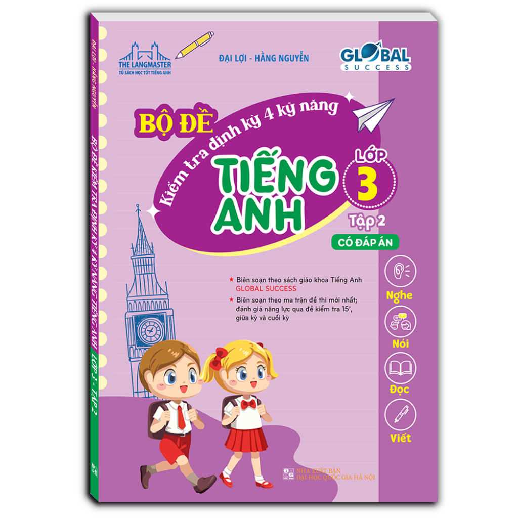 Sách - GLOBAL SUCCESS - Bộ đề kiểm tra định kỳ 4 kỹ năng tiếng anh lớp 3 tập 2 (có đáp án)
