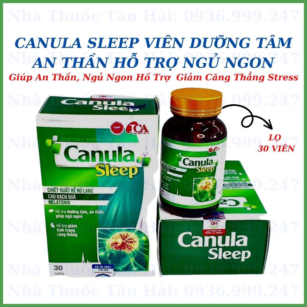 Viên ngủ ngon, CANULA SLEEP giúp dưỡng tâm, an thần, ngủ ngon, giảm căng thẳng, stress hộp 30 viên