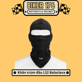 Khăn trùm đầu ninja LS2 Balaclava chính hãng - BIKER 176 - Mũ bảo hiểm chính hãng Vũng Tàu