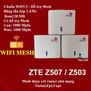 Wifi mesh ZTE Z507/Z503/Z500, 2 băng tầng,mesh với router nhà mạng viettel,fpt,vnpt,firmware tiếng anh.