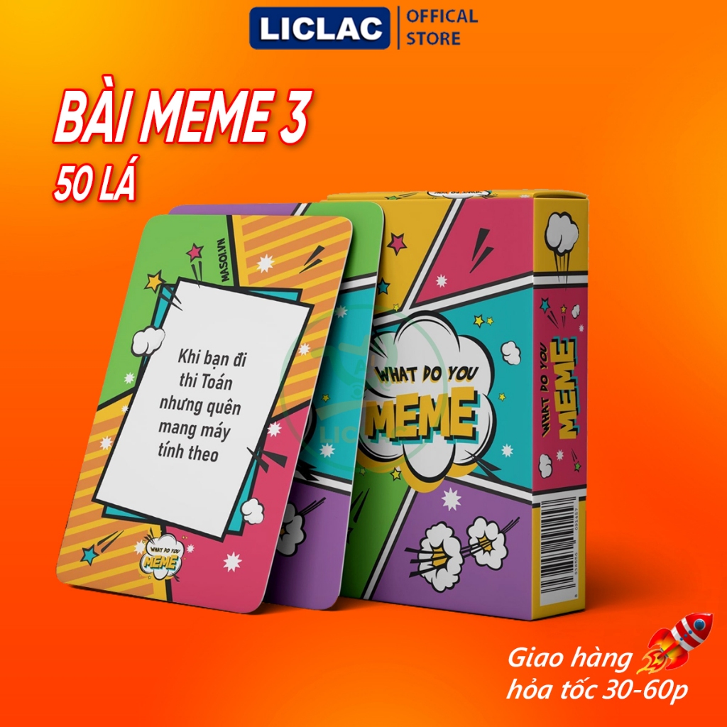 Bộ Bài MEME 3 bản mới nhất, Trò chơi Boardgame WHAT DO YOU MEME hài hước lầy lội chơi cùng bạn bè