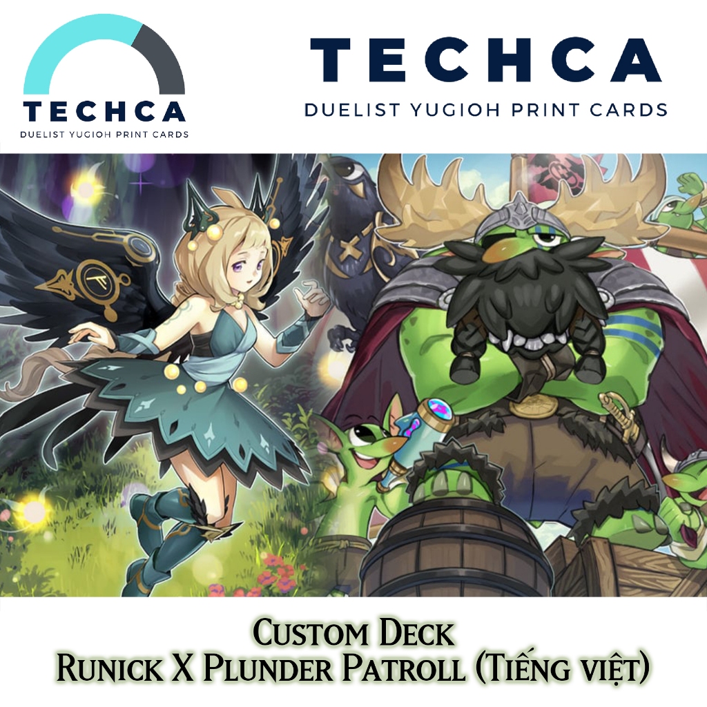 Bài In Tiếng Việt - Bộ bài Yugioh - Custom Deck - Runick X Plunder Patroll