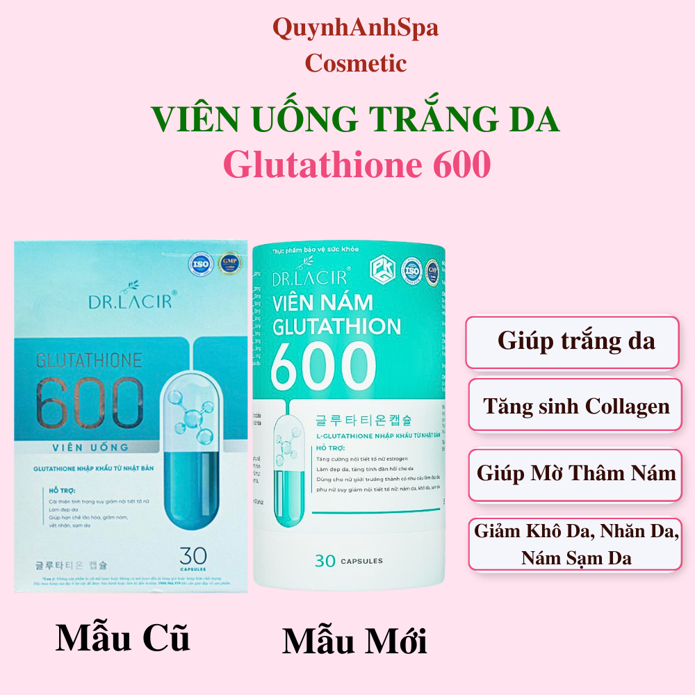 Viên Uống trắng da Glutathione 600 QuynhAnhSpa viên uống trắng da mờ nám tàng nhang mẫu mới
