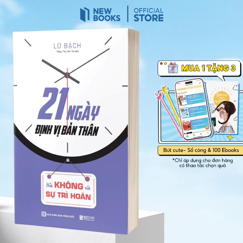 Sách 21 Ngày Định Vị Bản Thân: Nói Không Với Sự Trì Hoãn - Kỷ Luật Tự Thân Phát Triển Bản Thân - Bizbooks