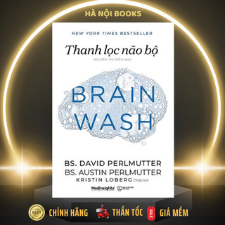 Sách - Thanh Lọc Não Bộ (Brain Wash) [AlphaBooks]