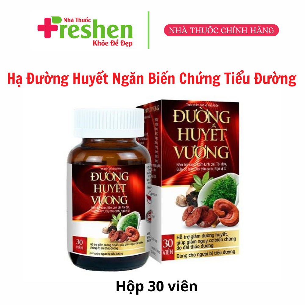 Viên Uống Hỗ Trợ Giảm Đường Huyết và Giảm Nguy Cơ Biến Chứng Của Đái Tháo Đường - Đường Huyết Vương Hủ 30 viên