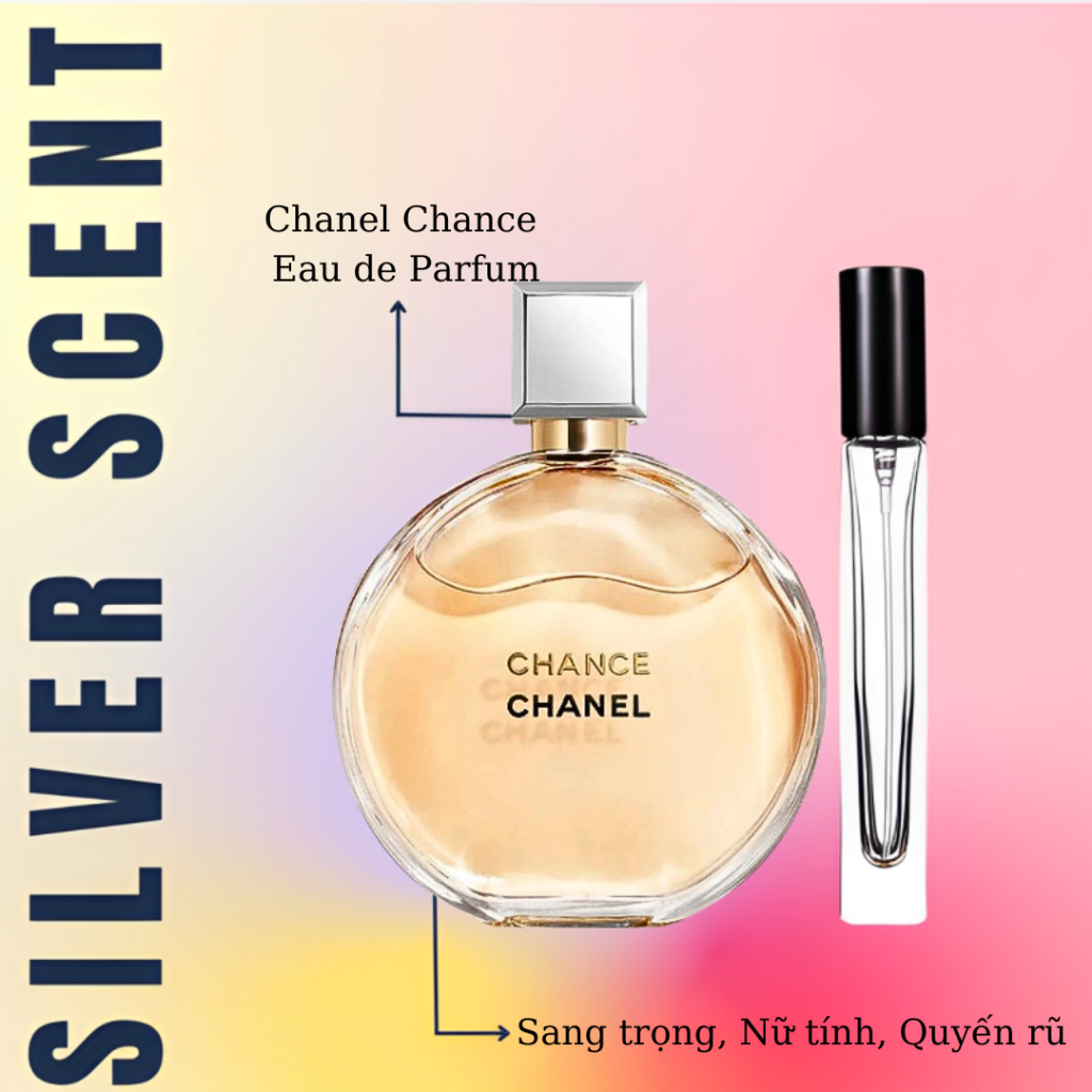 [ Silver Scent ] | Nước hoa Chance EDP dạng chiết (5ml/10ml)