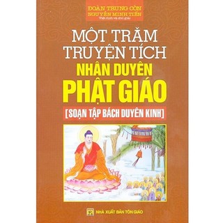 Sách - một trăm truyện tích nhân duyên phật giáo - bìa mềm