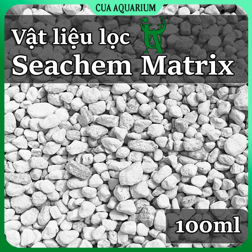 MATRIX vật liệu lọc bể cá cao cấp | Chính hãng SEACHEM | Đá lọc