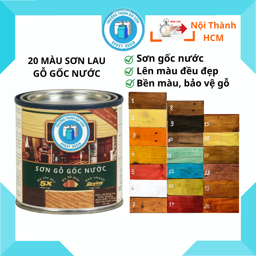 Sơn Lau Gỗ Gốc Nước Bền Đẹp, Bảng 20 Màu Sơn Gỗ Lựa Chọn 500g-1kg - Trường Thịnh Sài Gòn