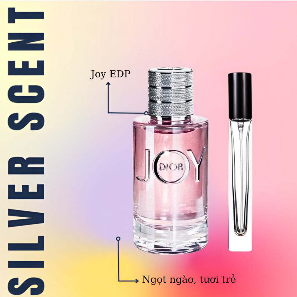 [ Silver Scent ] | Nước hoa Joy EDP dạng chiết (5ml/10ml)