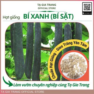 Hạt giống bí đao (bí xanh - bí sặt) cao sản - Shop hạt giống Tạ Gia Trang