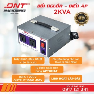 Biến áp 220v >100v 2KVA DNT