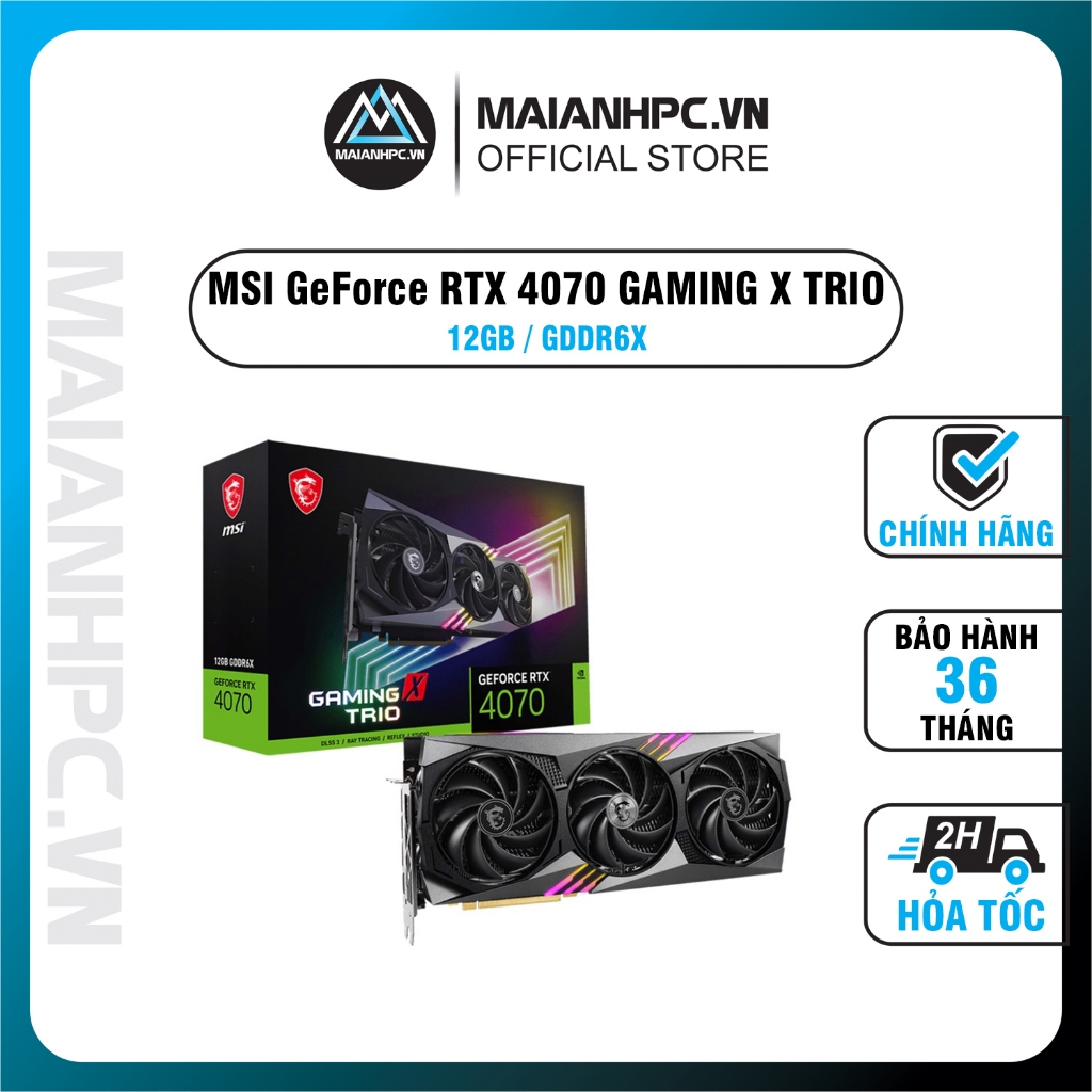 VGA Card màn hình MSI GeForce RTX 4070 GAMING X TRIO 12GB /RTX 4070 Gaming X Slim 12GB