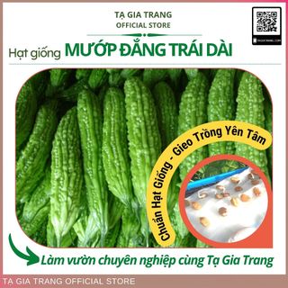 Hạt giống mướp đắng (khổ qua) trái dài chuẩn F1 - Shop hạt giống Tạ Gia Trang