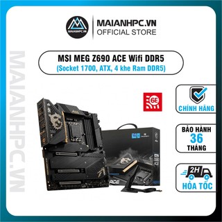 Bo mạch chủ mainboard msi meg z690 ace /z590 ace hàng chính hãng