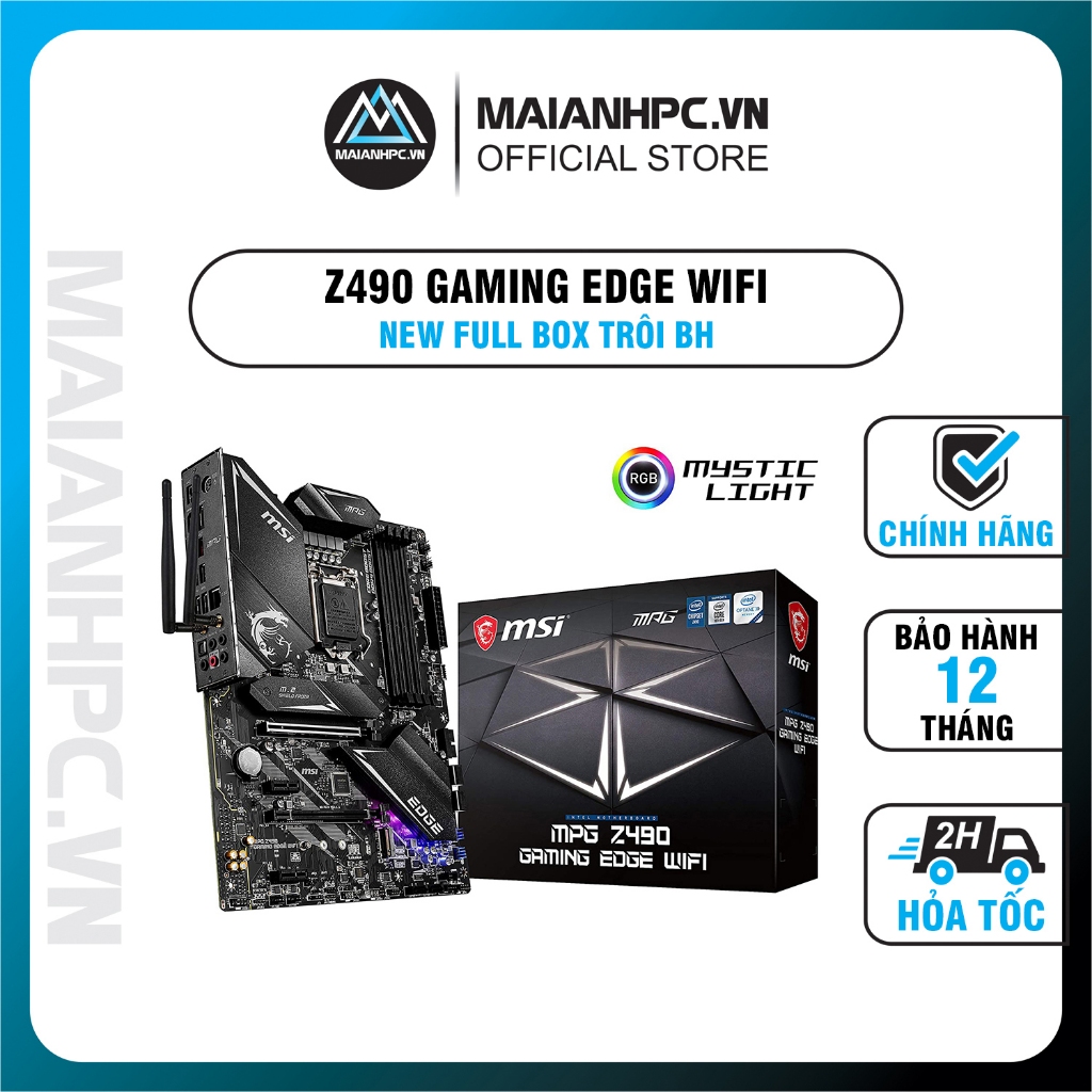 Mainboard MSI MPG Z490M GAMING EDGE WIFI (Socket 1200, m-ATX, 4 khe RAM DDR4)/Z490 UNIFY/ Z490 GAMING CARBON WIFI