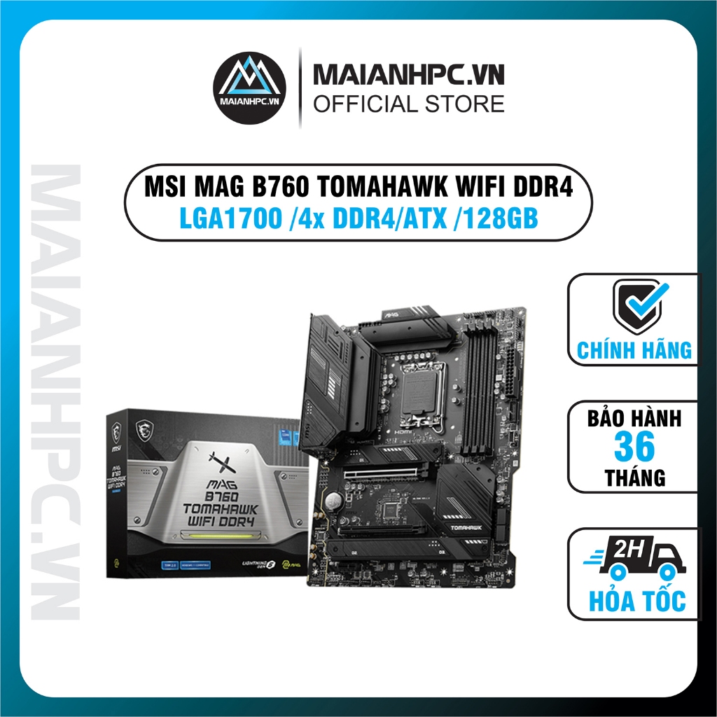 mainboard MSI MAG MAG B760 TOMAHAWK WIFI DDR4 hàng chính hãng bảo hành 36 tháng