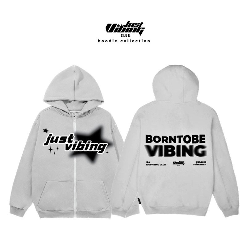 Hoodie zip,hoodie kéo khoá "born tobevibing"