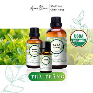  Tinh Dầu Trà Trắng Thiên Nhiên Nguyên Chất Aura Bloom 100ml - 50ml -10ml