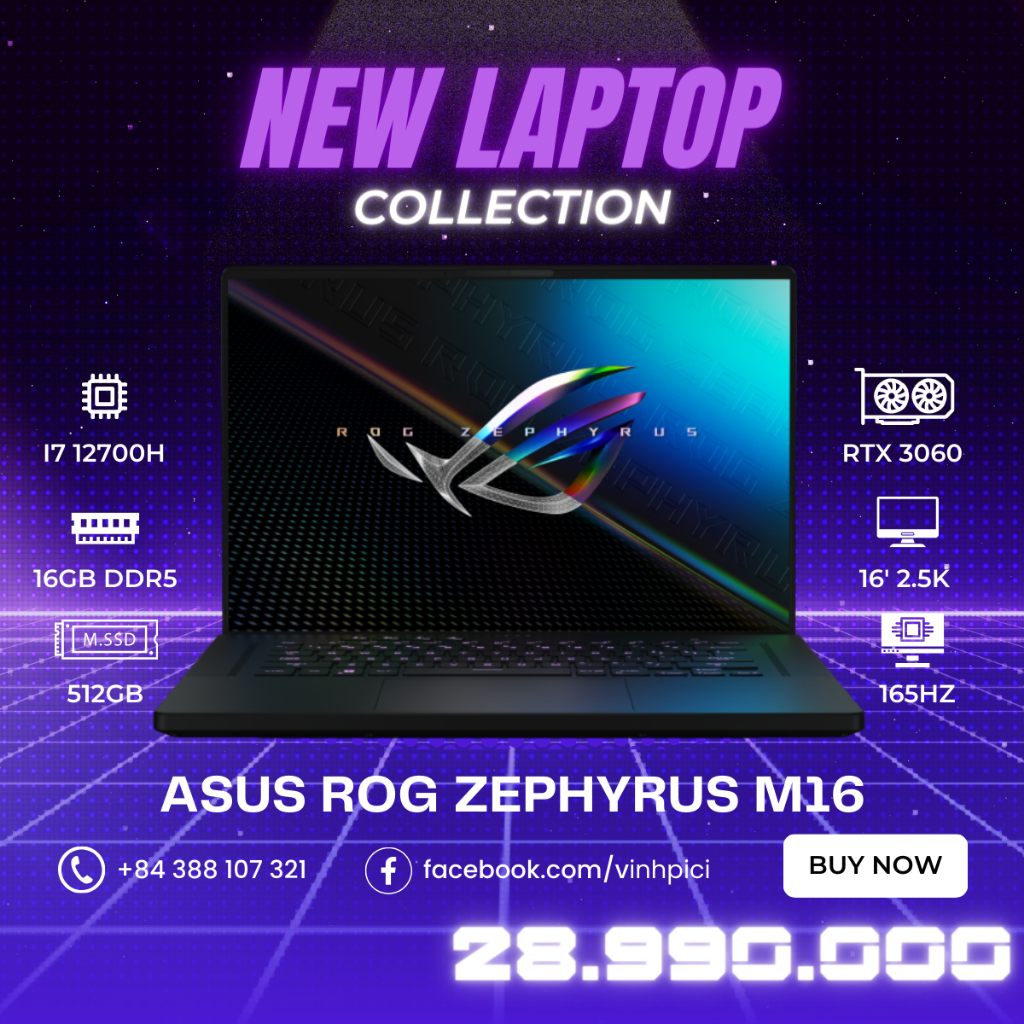 Laptop Asus ROG Zephyrus M16 2022 (i7-12700H/ RTX 3060/ Ram 16GB/ SSD 512GB/ 16' 2.5K 165Hz)