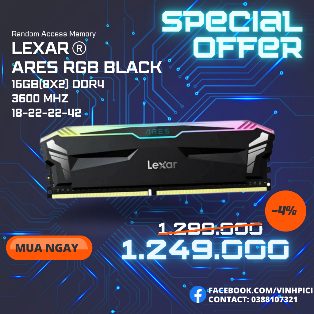 Ram Lexar ARES RGB Black 16GB (2x8GB) DDR4 Bus 3600Mhz – LD4BU008G-R3600GDLA [NEW]