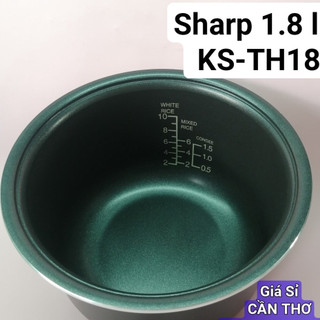 Lòng Nồi Cơm Sharp 1.8 lít KS-TH18-GL CHÍNH HÃNG - TH18