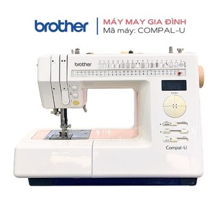 MÁY MAY GIA ĐÌNH BROTHER COMPAL.